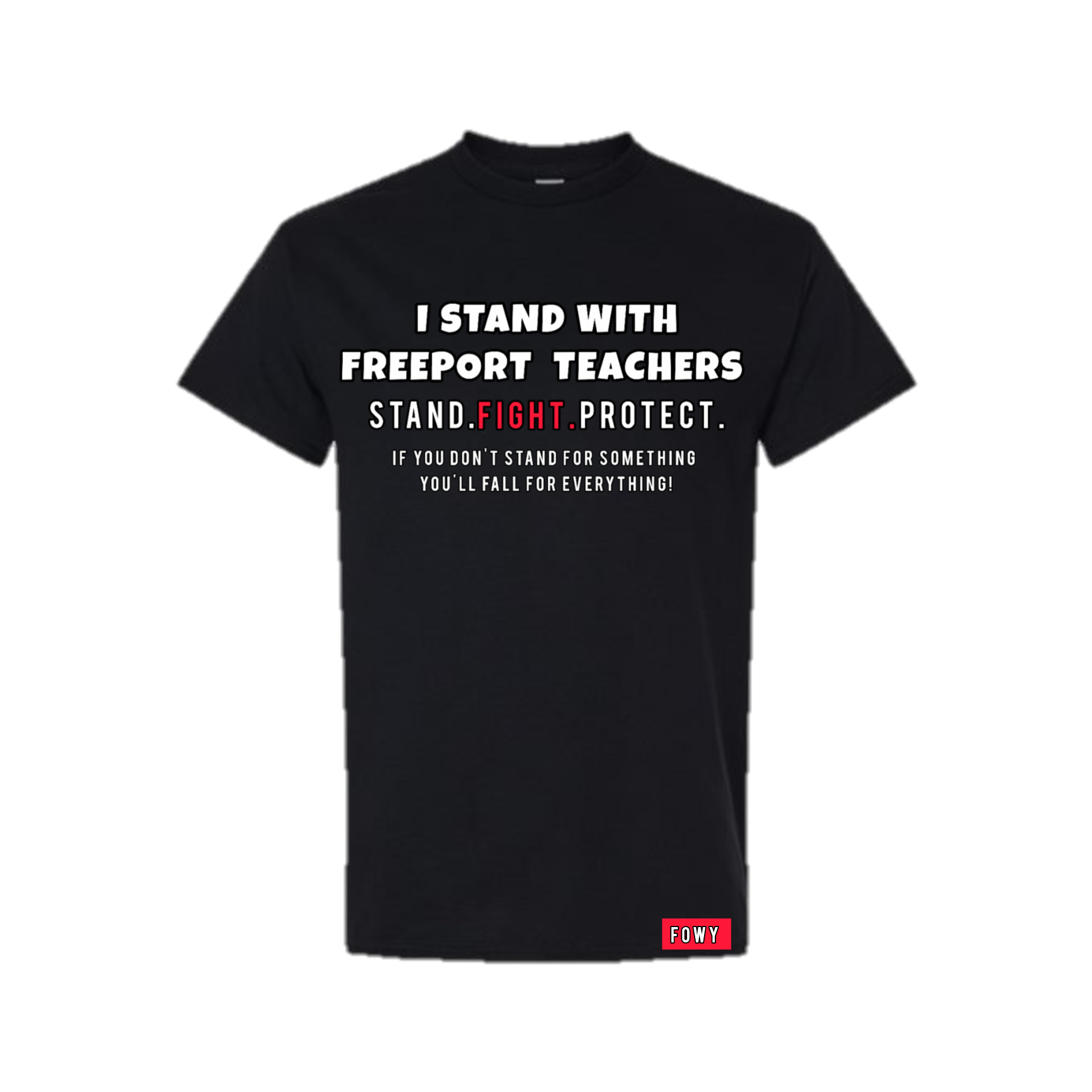 I Stand With Freeport Teachers Tee