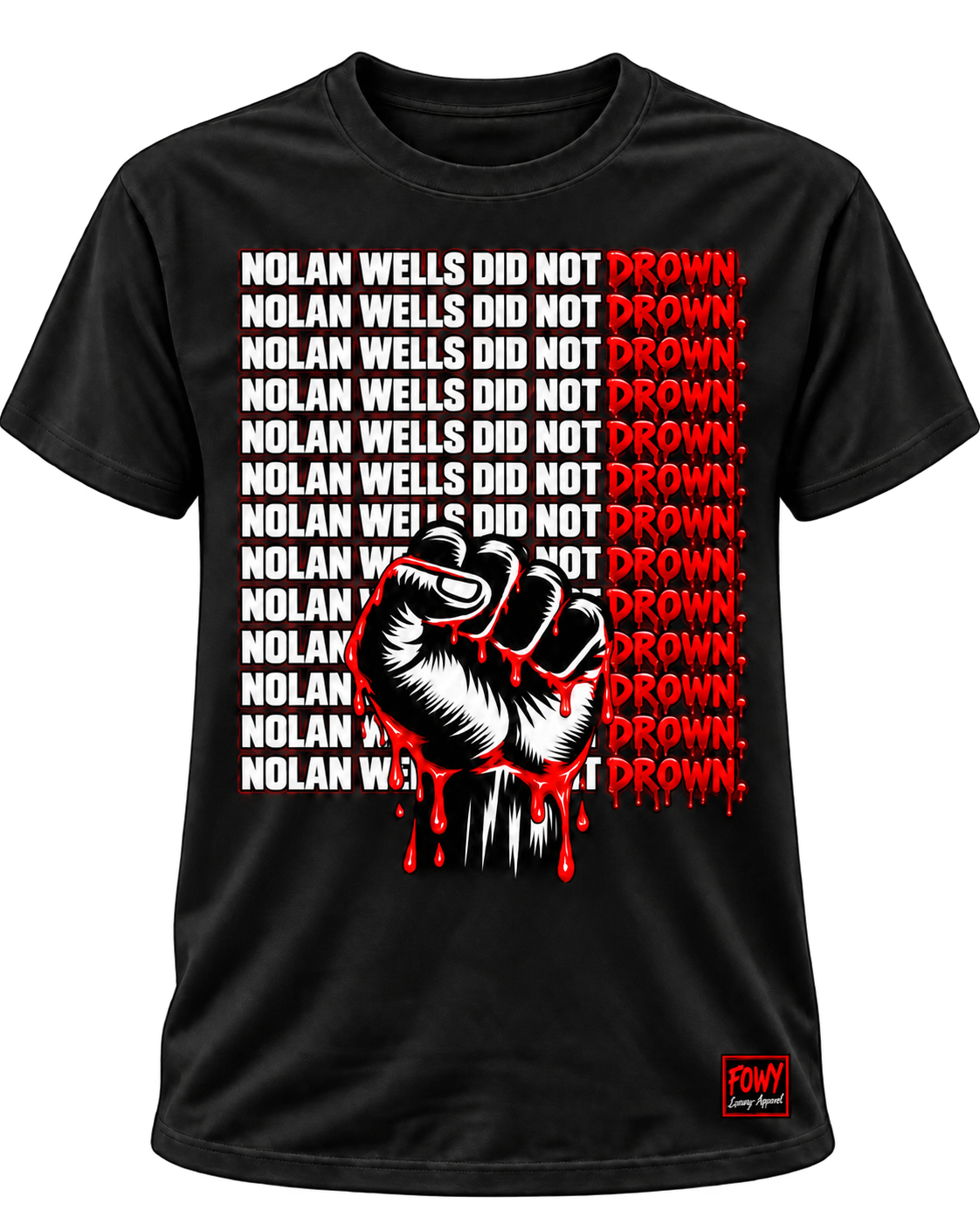 Nolan Wells Did Not Drown Statement Tee